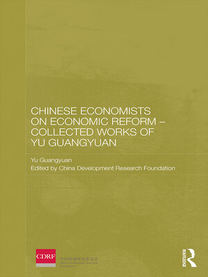 cover image of Chinese Economists on Economic Reform--Collected Works of Yu Guangyuan